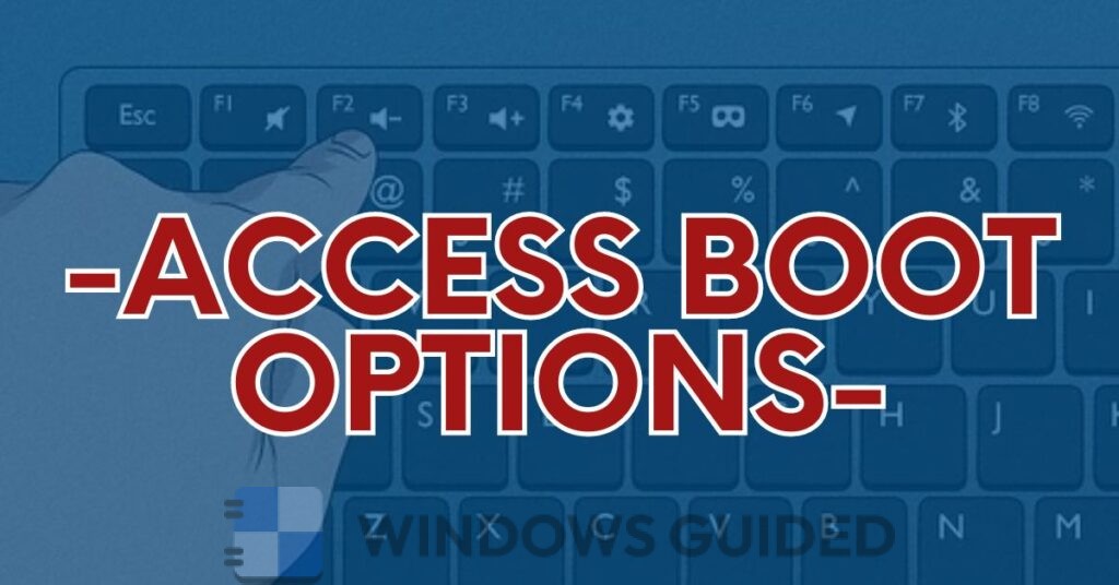 Access Boot Options