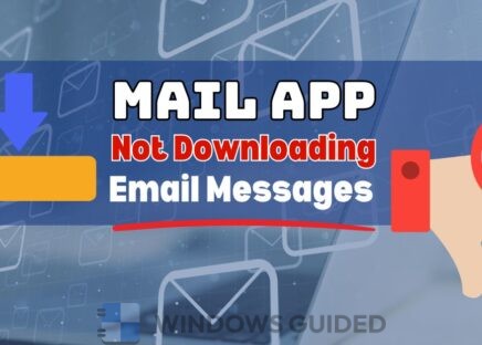 Fix Mail App Not Downloading Email Messages on Windows